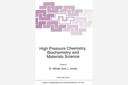 Cover High Pressure Chemistry, Biochemistry and Material Science