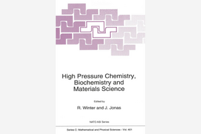 Cover High Pressure Chemistry, Biochemistry and Material Science